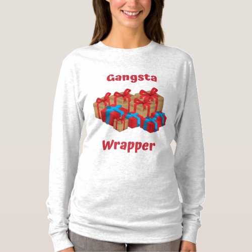 Gangsta Wrapper Christmas Shirt