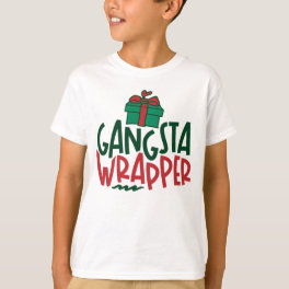 Gangsta Wrapper - Funny Christmas T-Shirt
