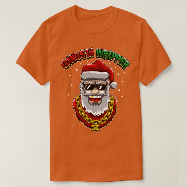 Gangsta Wrapper  Santa Claus From Tha Hood  T-Shirt (Design Front)