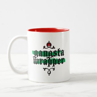 Gangsta Wrapper with Name Green Red Two-Tone Coffee Mug | Zazzle