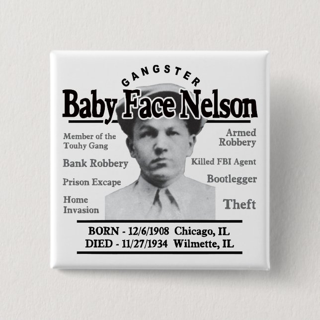 Gangster Baby Face Nelson Pinback Button (Front)