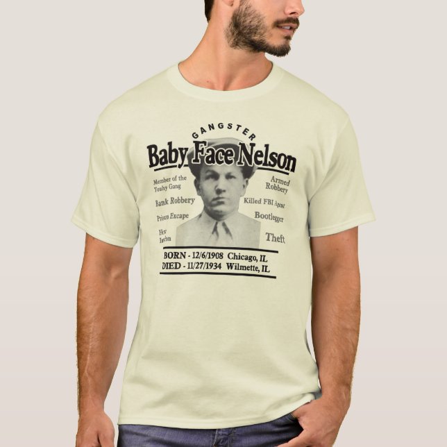 Gangster Baby Face Nelson T-Shirt (Front)
