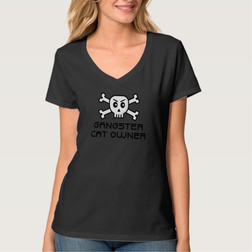 Gangster Cat Owner Skull And Cross Bone Word T_Shirt