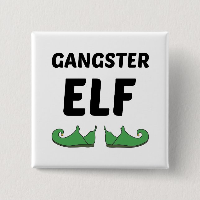 GANGSTER ELF BUTTON (Front)
