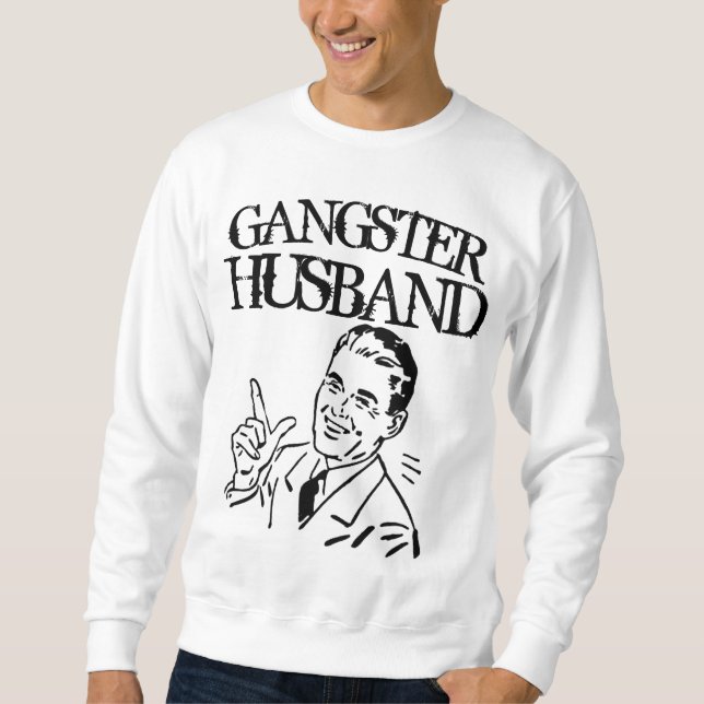 GANGSTER HUSBAND Funny T-Shirts (Front)