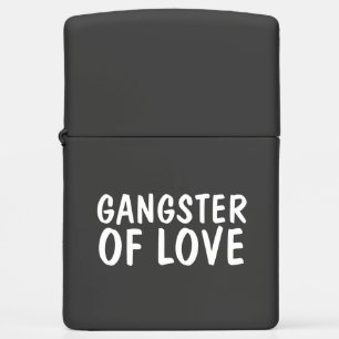 GANGSTER OF LOVE ZIPPO LIGHTERS