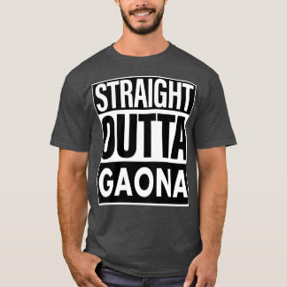 Gaona Name Straight Outta Gaona T-Shirt