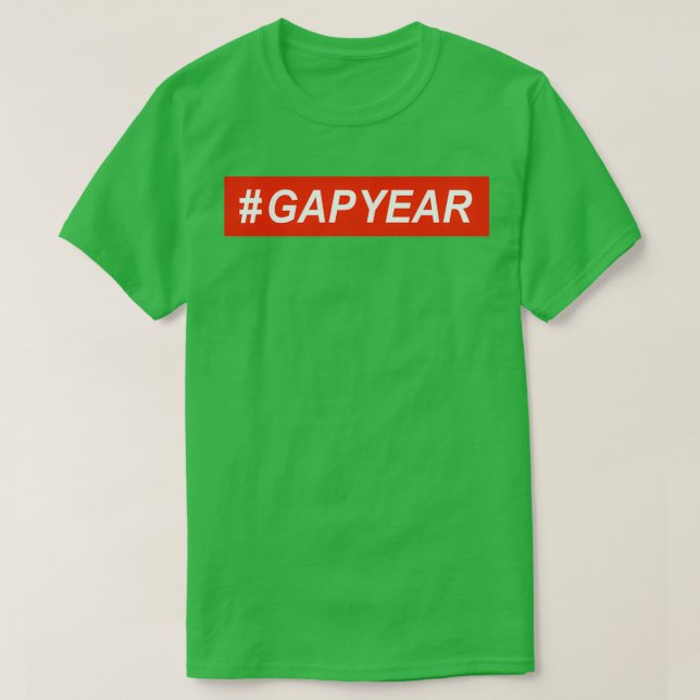 Gap Year 1 T-Shirt (Design Front)
