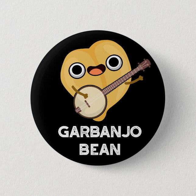 Gar-banjo Bean Funny Garbanzo Banjo Pun Dark BG Button (Front)