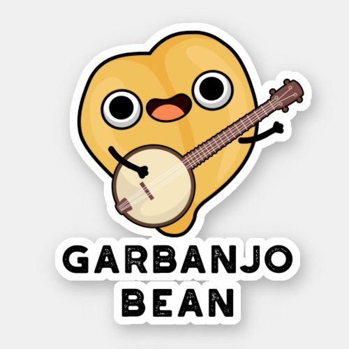 Gar_banjo Bean Funny Garbanzo Banjo Pun Sticker