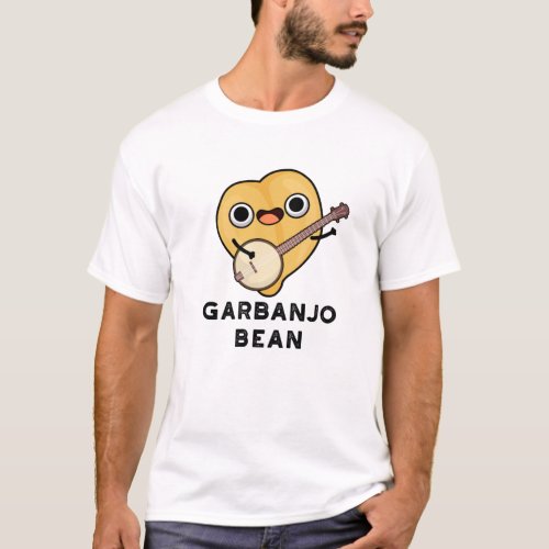 Gar_banjo Bean Funny Garbanzo Banjo Pun T_Shirt