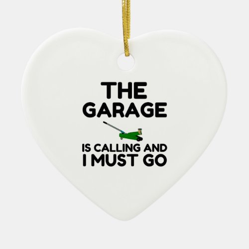 Garage Calling Ceramic Ornament