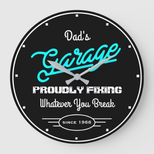 Garage Dads Any Name Fixing Turquoise Black Funny Large Clock