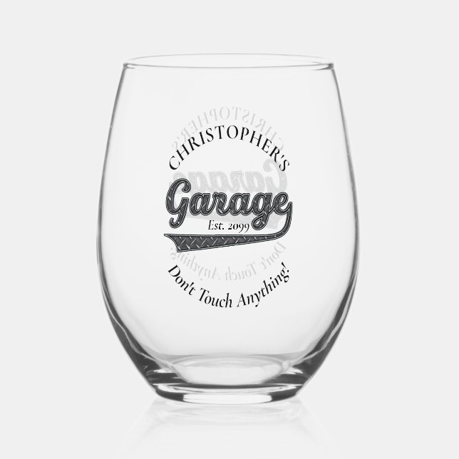 Garage Don't Touch Anything Drinkware Stemless Wine Glass (Front)