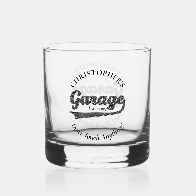 Garage Don't Touch Anything Drinkware Whiskey Glass (Front)
