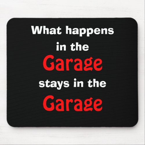 Garage Humor Mousepad