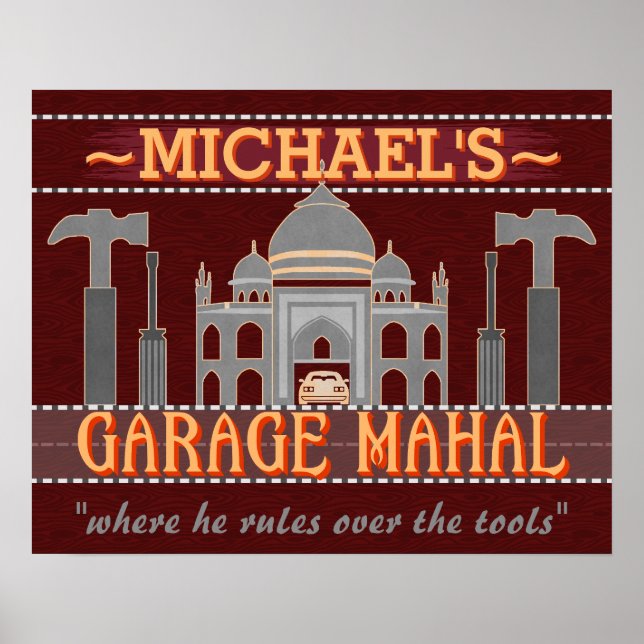 Garage Mahal Man Cave Funny Personalized Guy Humor Poster (Front)
