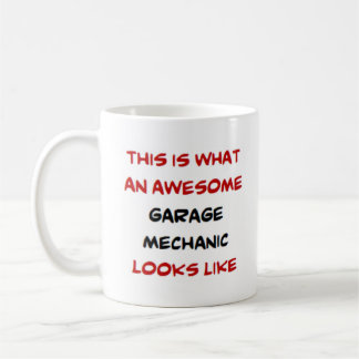 garage mechanic, awesome coffee mug