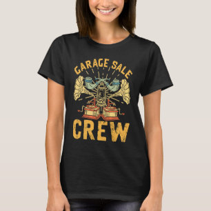 Garage Sale Crew Thrifting Thrift Store Shopping T T-Shirt