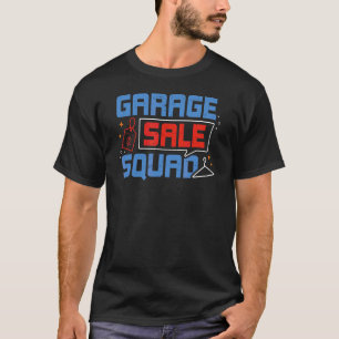 Garage Sale Squad Thrift Shopper Picker Thrifters T-Shirt