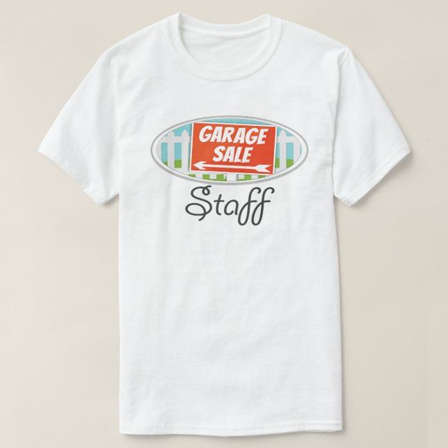 Garage Sale Staff T-Shirt (Design Front)