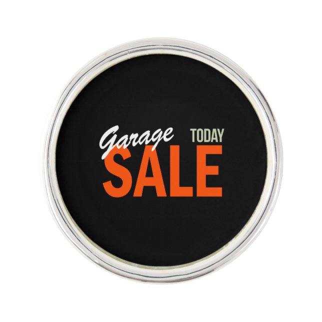 Garage Sale Today Lapel Pin (Front)