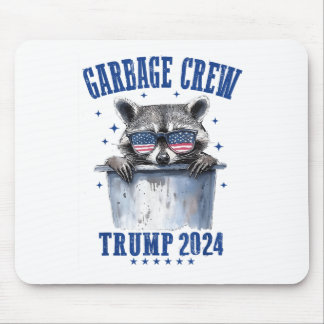 Garbage Crew Trump 2024 President 47 Trump 2024 Me Mouse Pad