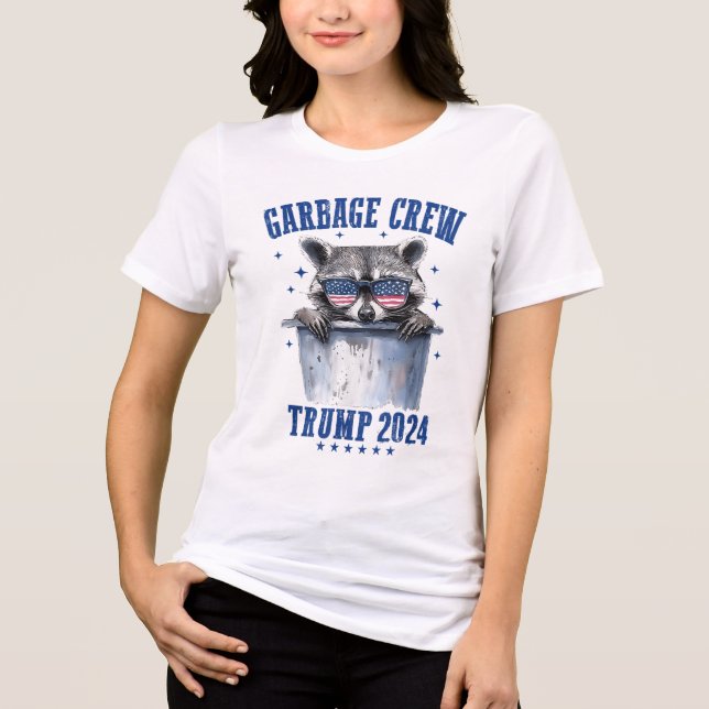 Garbage Crew Trump 2024 President 47 Trump 2024 Me Tri-Blend Shirt (Front)