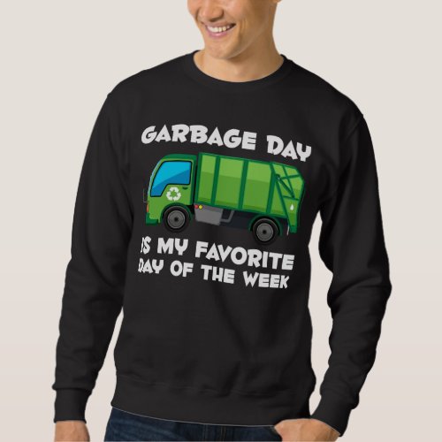 Garbage Day Boys Toddlers Trucker Fan Sweatshirt