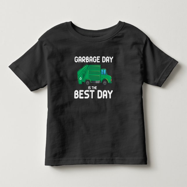 Garbage Day Fun Trash Truck Waste Trucker Dumpster Toddler T-shirt (Front)