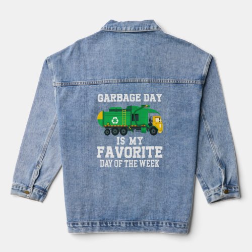 Garbage Day Is My Favorite Day Of The Week For Kid Denim Jacket