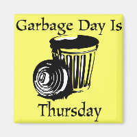 Garbage Day Thursday Reminder Magnet