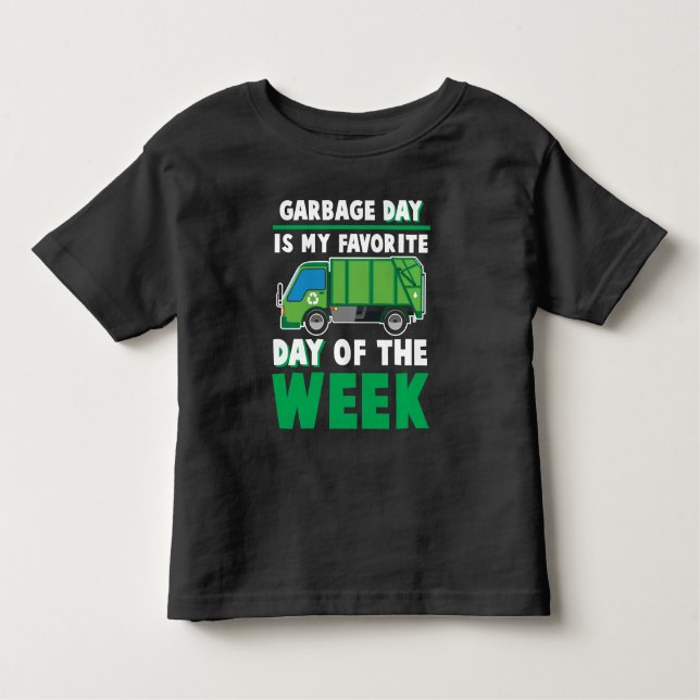 Garbage Day Trash Truck Waste Disposal Dumpster Toddler T-shirt (Front)