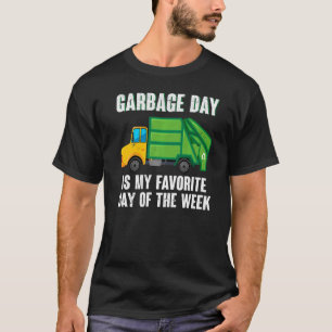 Garbage Day Truck For Kids Boys Girls Adult T-Shirt