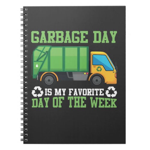 Garbage Day Truck Waste Disposal Dumpster Notebook