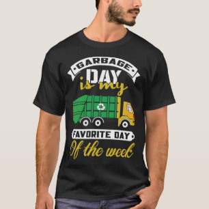 Garbage Day Truck Waste Man Disposer Waste Removal T-Shirt