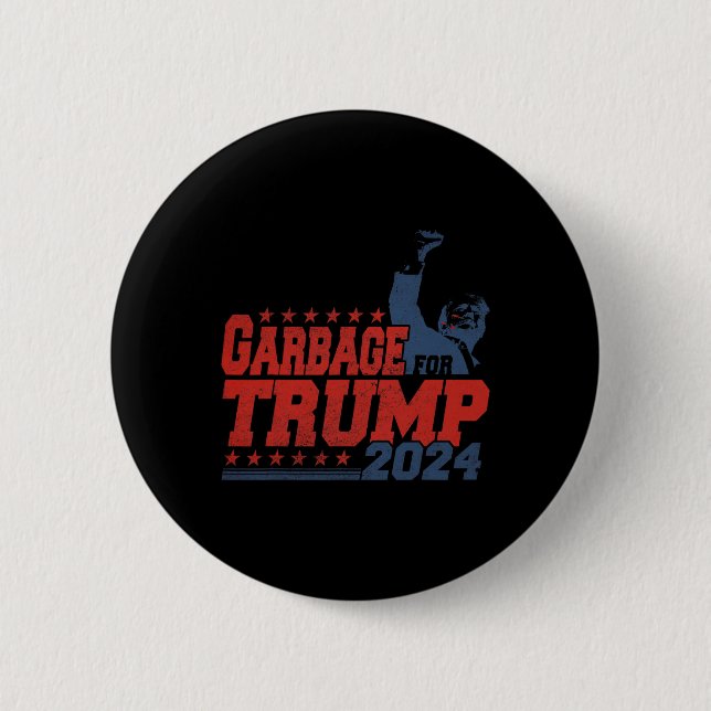 Garbage For Trump 2024  Button (Front)