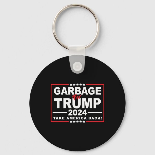 Garbage For Trump 2024 Funny Trump Supporter 2  Keychain (Front)