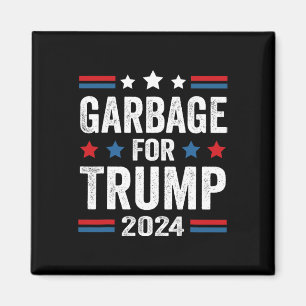 Garbage For Trump 2024 Trump Supporter Magnet