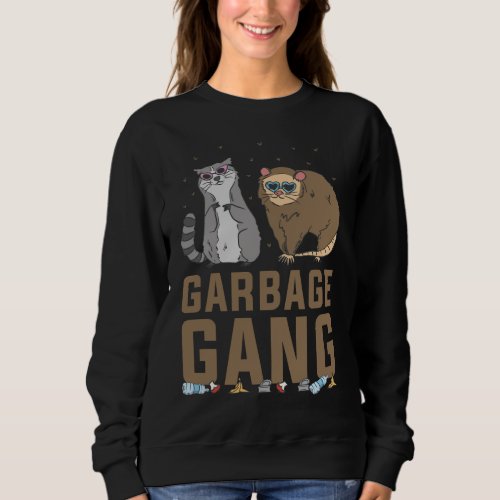 Garbage Gang Possum Animals Opossum Animal Raccoon Sweatshirt