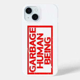 Garbage Human Being Stamp iPhone 15 Case