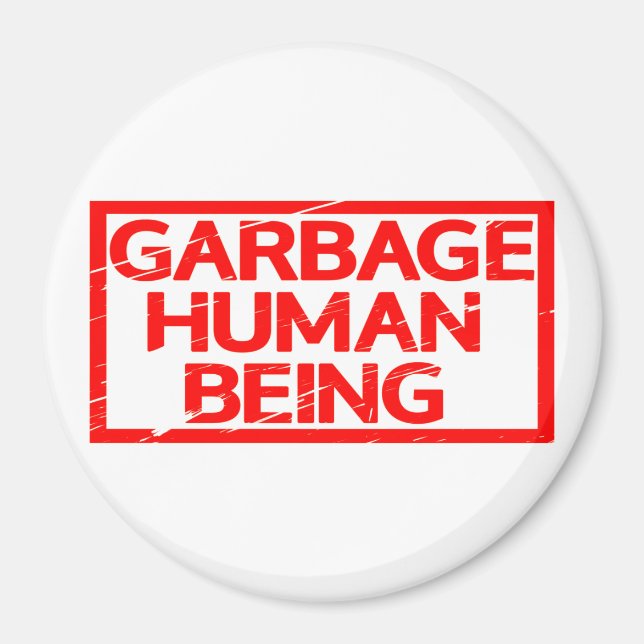Garbage Human Being Stamp Magnet (Front)