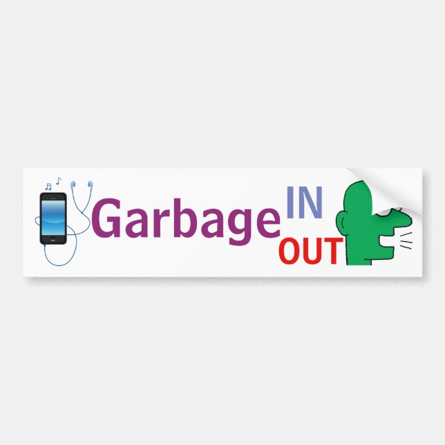 "Garbage IN - Garbage Out" sticker (Front)