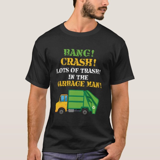 Garbage Man Costume Garbage Trucks T-Shirt (Front)