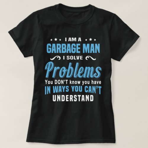 Garbage Man T_Shirt