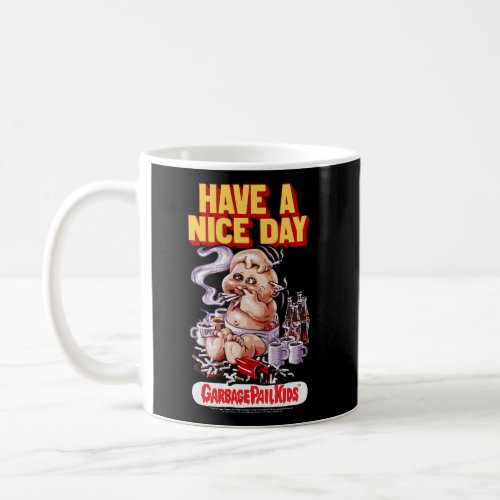 Garbage Pail Kids Have A Nice Day Coffee Mug