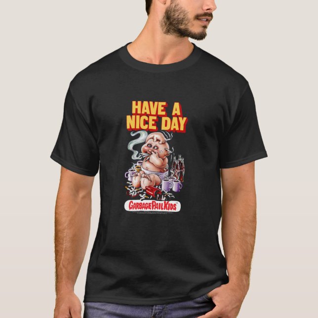 Garbage Pail Kids Have A Nice Day T-Shirt (Front)