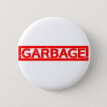 Garbage Stamp Button
