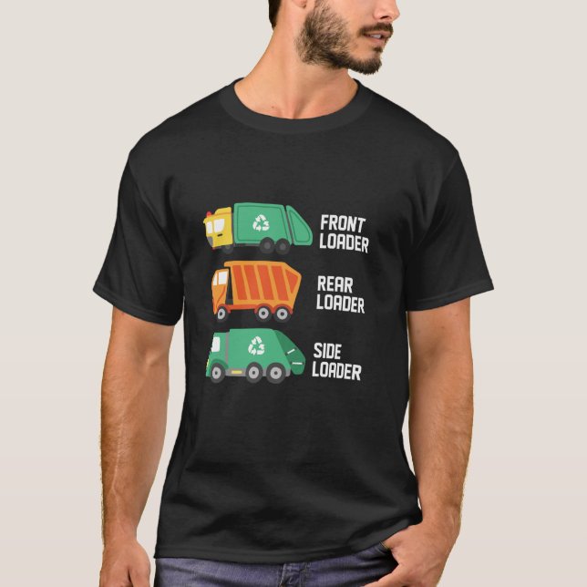 Garbage Truck Front Rear Side Loader Graphic Funny T-Shirt (Front)