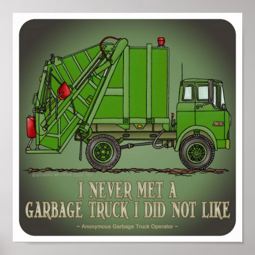 Garbage Truck Green Operator Quote Poster